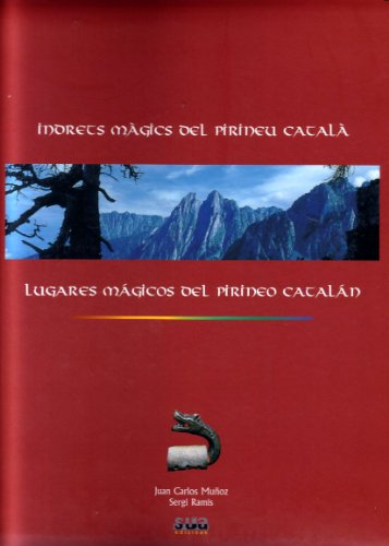 Imagen de archivo de Lugares mgicos del Pirineo Cataln =Indrets mgics del Pirineu Catal a la venta por Agapea Libros