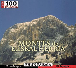 Imagen de archivo de Montes de Euskal Herria, los 100 paisajes a la venta por Revaluation Books