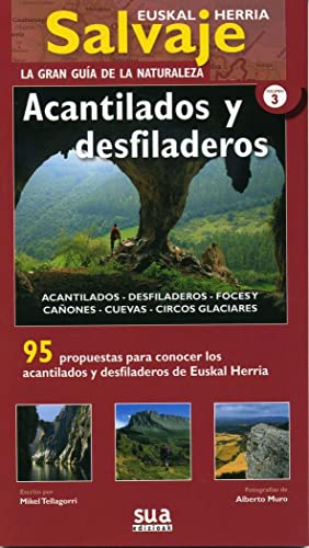 9788482163345: Euskal herria salvaje 3 - acantilados y desfiladeros: 95 propuestas para conocer los acantilados y desfiladeros de Euskal Herria