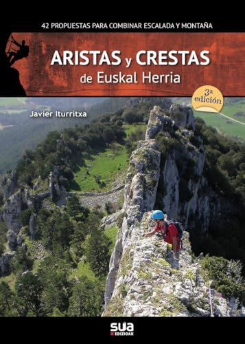 Imagen de archivo de ARISTAS Y CRESTAS DE EUSKAL HERRIA a la venta por Librerias Prometeo y Proteo