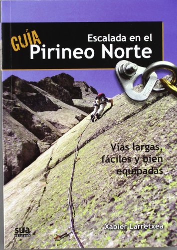 9788482164960: Guia de escalada en el pirineo norte