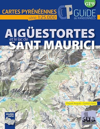 Imagen de archivo de AIGUESTORTES I ESTANY DE SANT MAURICI (Guide+Carte 1/25.000) [Broch] Lopez Calleja, Gorka; Angulo Bernard, Miguel et Delaroche, Tiffany a la venta por BIBLIO-NET