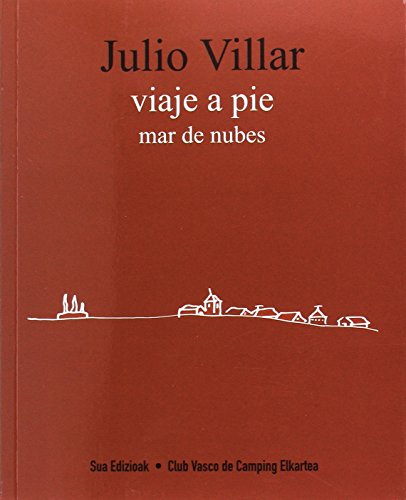 Imagen de archivo de VIAJE A PIE. MAR DE NUBES a la venta por AG Library