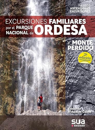 Imagen de archivo de EXCURSIONES FAMILIARES POR EL PARQUE NACIONAL DE ORDESA Y MONTE PERDIDO a la venta por AG Library