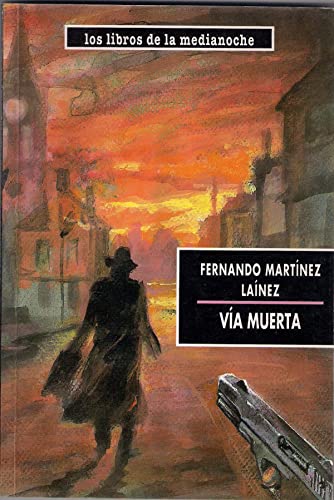 Imagen de archivo de VIA MUERTA (VOSA) a la venta por Hilando Libros