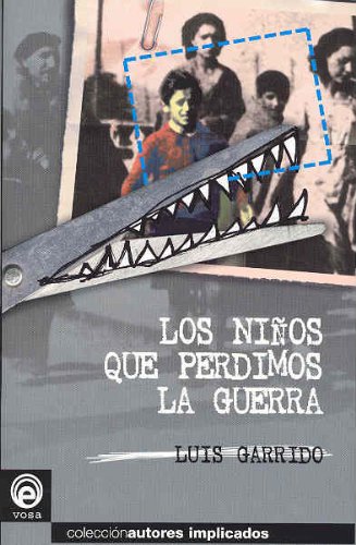 Los niÃ±os que perdimos la guerra (9788482180472) by [???]