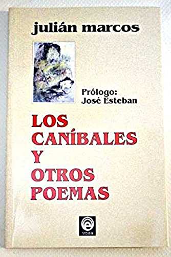 Stock image for CANIBALES Y OTROS POEMAS, LOS for sale by AG Library