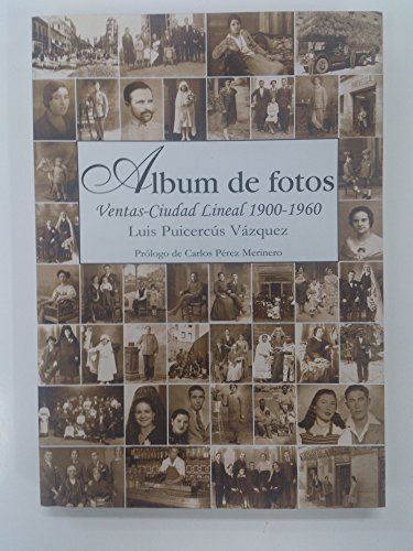 Beispielbild fr Ventas-Ciudad Lineal, 1900-1960 albm de fotos zum Verkauf von Imosver
