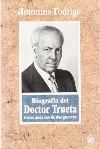 Imagen de archivo de BIOGRAFIA DEL DOCTOR TRUETA a la venta por AG Library
