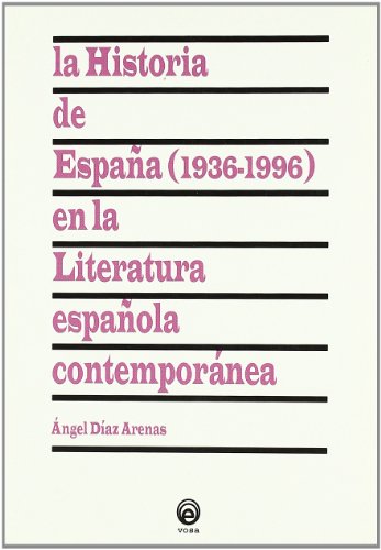 Imagen de archivo de HA.DE ESPAÑA 1936-1996 LITERATURA COMTEMPORANEA a la venta por AG Library