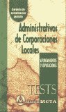 9788482191782: Administrativos de corporaciones locales: test