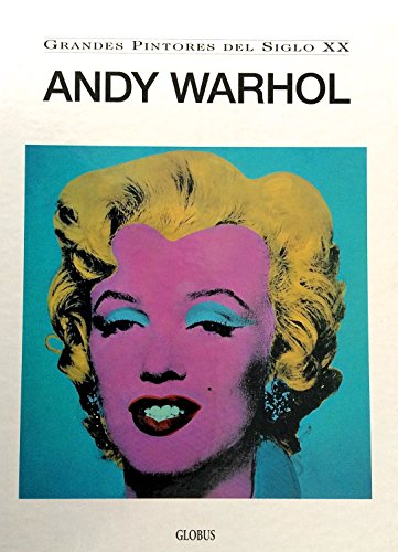 Stock image for Andy Warhol (Grandes Pintores Del Siglo Xx) (Cartone) for sale by Iridium_Books