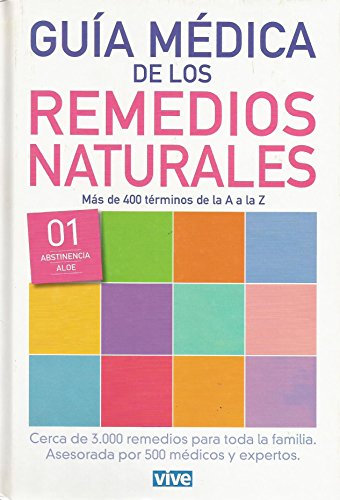 Imagen de archivo de Gua Mdica de los remedios naturales. Remedios naturales 01. Abstinecia - Aloe a la venta por medimops