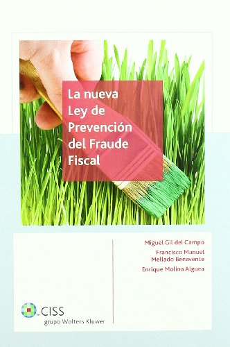 Imagen de archivo de La nueva Ley de Prevencin del FraudeGil del Campo, Miguel / Mellado a la venta por Iridium_Books