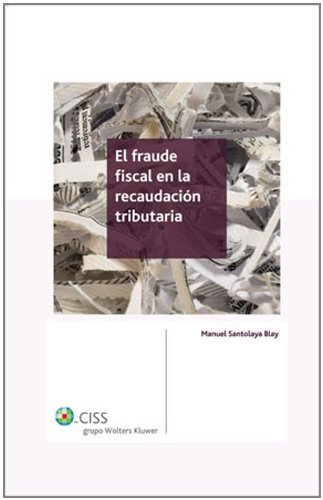 Stock image for El Fraude Fiscal en la Recaudacin Tributaria for sale by Iridium_Books