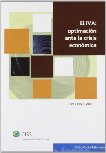 Stock image for El IVA optimacin ante la crisis econmica for sale by MARCIAL PONS LIBRERO