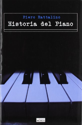 Imagen de archivo de HISTORIA DEL PIANO a la venta por Librerias Prometeo y Proteo
