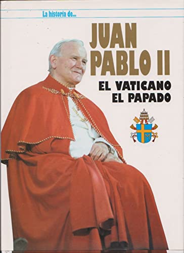 Imagen de archivo de La Historia de Juan Pablo Ii. el Papado, el Vaticano a la venta por Hamelyn