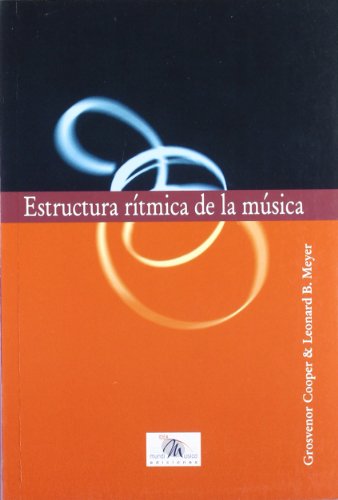 Stock image for ESTRUCTURA RTMICA DE LA MSICA for sale by Mercado de Libros usados de Benimaclet