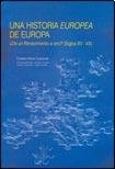 Historia europea de Europa, una (siglos XV - XX) (Universitaria) - Charles-Oliver Carbonell