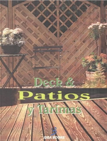 Patios y Tarimas : Deck and Patios