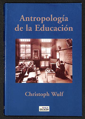 Imagen de archivo de Antropologia de la Educacion a la venta por Hamelyn