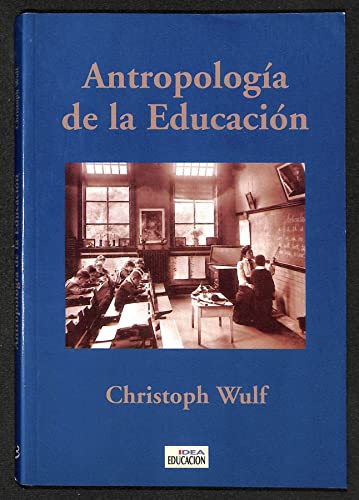 Stock image for Antropologia de la Educacion for sale by Hamelyn