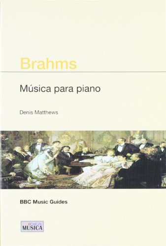 Stock image for BRAHMS MUSICA PARA PIANO for sale by AG Library