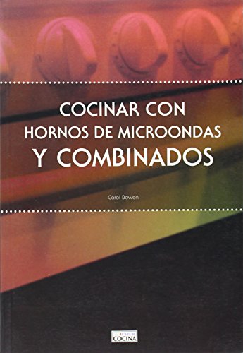 Stock image for Cocinar con Hornos de Microondas y Combinados for sale by Hamelyn