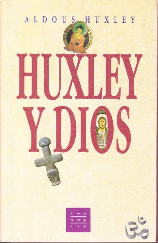 Stock image for Huxley y Dios (Spanish Edition) for sale by Iridium_Books