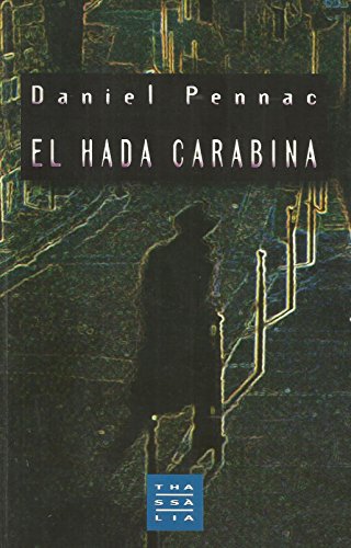 Imagen de archivo de La hada carabina a la venta por Libros Antuano