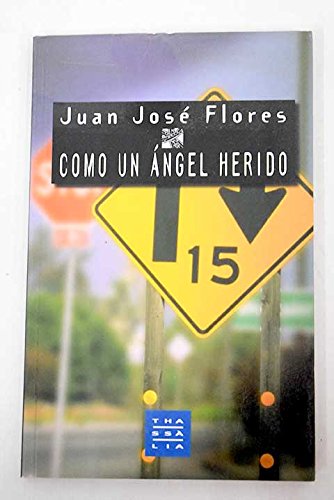 Stock image for Como Un Angel Herido. for sale by Hamelyn