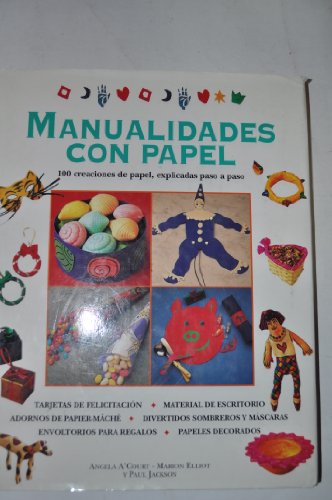 Manualidades Con Papel (Spanish Edition) (9788482380018) by [???]