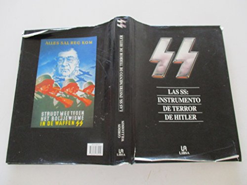 9788482380056: Las Ss: Instrumento De Terror De Hittler/ The SS: Hitler's Instrument of Terror