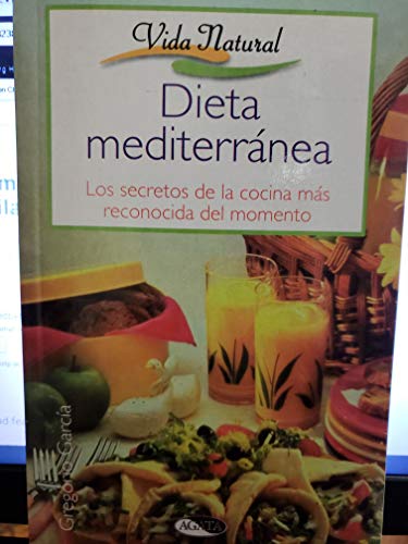 9788482381503: DIETA MEDITERRANEA-VIDA NATURAL (SIN COLECCION)