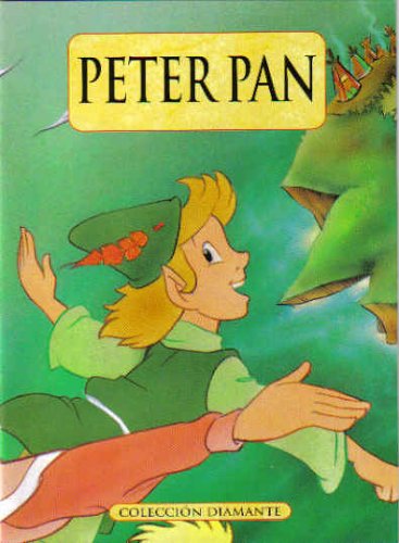 Peter Pan (Spanish Children's Reader) (ColleciÃ³n Diamante) (9788482382708) by Anonimo