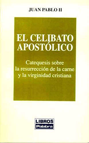 9788482390130: El celibato apostlico (Libros Palabra)