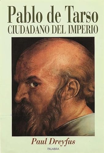 Imagen de archivo de Pablo de Tarso. Ciudadano del imperio . a la venta por Librera Astarloa