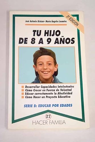 Beispielbild fr Tu hijo de 8 a 9 aos zum Verkauf von LibroUsado CA