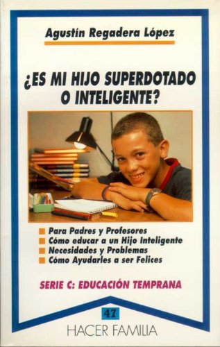Stock image for Es mi hijo superdotado o inteligente? : for sale by Puvill Libros