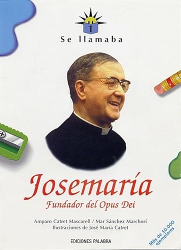 9788482393278: Se llamaba Josemara: Fundador del Opus Dei: 1