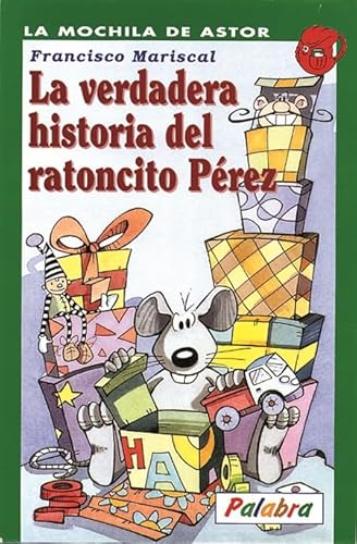 Imagen de archivo de La verdadera historia del ratoncito Prez a la venta por Iridium_Books