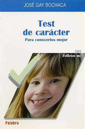 Imagen de archivo de Test del carcter: Para conocerlos mejor (Folletos MC, Band 705) a la venta por medimops