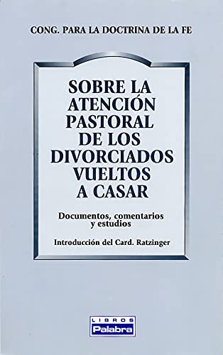 Stock image for Atencin pastoral de divorciados vueltos a casar for sale by GF Books, Inc.