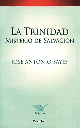 La Trinidad. Misterio de salvación