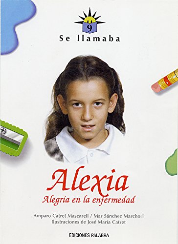 Imagen de archivo de Se llamaba Alexia a la venta por Iridium_Books