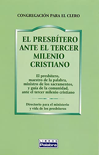 Stock image for El presbtero ante el tercer milenio (Libros Palabra, Band 33) for sale by medimops