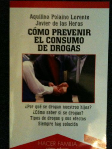 Imagen de archivo de Como Prevenir El Consumo De Drogas a la venta por Ann Becker