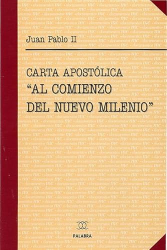 Imagen de archivo de Carta Apostlica "Al comienzo del nuevo milenio" a la venta por LibroUsado | TikBooks