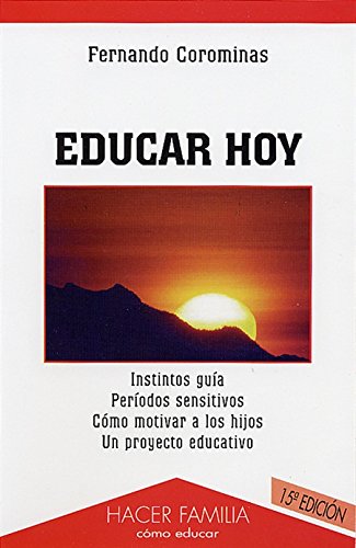 9788482395623: Educar hoy (Hacer Familia)